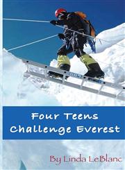 Four Teens Challenge Everest,0978535367,9780978535360