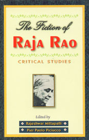 The Fiction of Raja Rao Critical Studies 1st Edition,8126900180,9788126900183