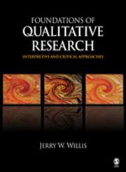 Foundations of Qualitative Research Interpretive and Critical Approaches,1412927404,9781412927406