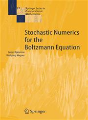 Stochastic Numerics for the Boltzmann Equation,3540252681,9783540252689
