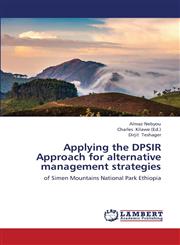 Applying the Dpsir Approach for Alternative Management Strategies,3659401226,9783659401220