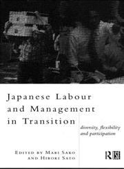 Japanese Labour and Management in Transition,0415114357,9780415114356