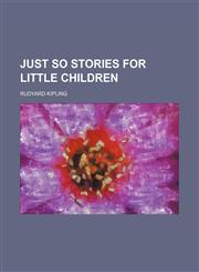 Just so stories for little children,1151704849,9781151704849