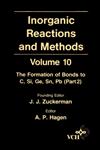 Inorganic Reactions and Methods, Vol. 10 The Formation of Bonds to C,Si, Ge,Sn,Pb (Part 2) 1st Edition,0471186619,9780471186618