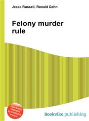 Felony Murder Rule,5510896167,9785510896169