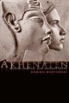 Akhenaten History, Fantasy and Ancient Egypt,0415301866,9780415301862