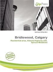Bridlewood, Calgary,613726758X,9786137267585