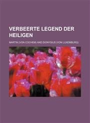 Verbeerte Legend Der Heiligen,1236561007,9781236561008
