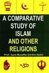 A Comparative Study of Islam and Other Religions,8174350683,9788174350688