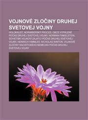 Vojnové zločiny druhej svetovej vojny Holokaust, Norimberský proces, Obce vypálené počas druhej svetovej vojny, Norman Finkelstein,1233002880,9781233002887