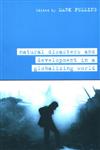 Natural Disaster and Development in a Globalizing World,0415279585,9780415279581