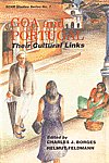 Goa and Portugal Their Cultural Links 1st Published,8170226597,9788170226598