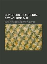 Congressional serial set Volume 5457,1232225649,9781232225645