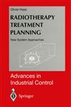 Radiotherapy Treatment Planning New System Approaches,1852330635,9781852330637
