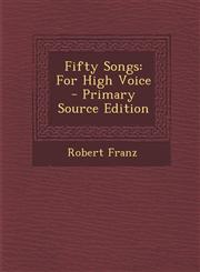 Fifty Songs For High Voice - Primary Source Edition,1295688387,9781295688388