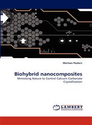 Biohybrid nanocomposites,3838378733,9783838378732