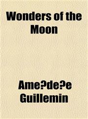 Wonders of the Moon,1154942422,9781154942422