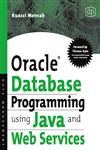 Oracle Database Programming using Java and Web Services,1555583296,9781555583293