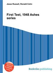 First Test, 1948 Ashes Series,5510529598,9785510529593