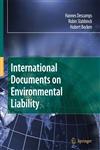 International Documents on Environmental Liability,1402083661,9781402083662