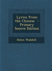 Lyrics from the Chinese  - Primary Source Edition,1294883836,9781294883838