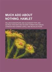 Much ado about nothing. Hamlet,1234192683,9781234192686