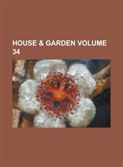 House & garden Volume 34,1130458369,9781130458367