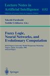 Fuzzy Logic, Neural Networks, and Evolutionary Computation IEEE/Nagoya-University World Wisepersons Workshop, Nagoya, Japan, November 14 - 15, 1995, Selected Papers,3540619887,9783540619888