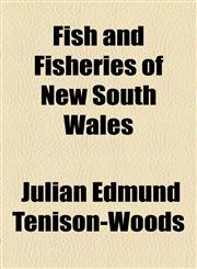 Fish and Fisheries of New South Wales,1154904539,9781154904536