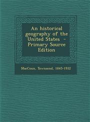 Historical Geography of the United States,1287664474,9781287664475