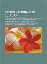 Premis Nacionals de Cultura Premis Nacionals a la Projecció Social de la Llengua Catalana,1233314122,9781233314126
