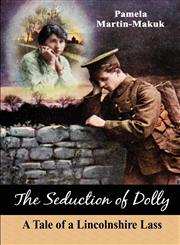 The Seduction of Dolly A Tale of a Lincolnshire Lass,1607037858,9781607037859