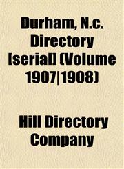 Durham, N.c. Directory [serial] (Volume 1907|1908),1152887157,9781152887152