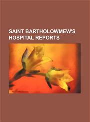 saint bartholowmew's hospital reports,1235943348,9781235943348