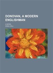 Donovan, a Modern Englishman; A Novel,1150919922,9781150919923