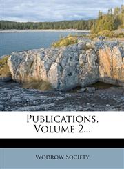 Publications, Volume 2...,1275974775,9781275974777