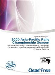 2000 Asia-Pacific Rally Championship Season,613969454X,9786139694549