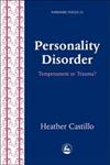 Personality Disorder Temperament or Trauma?,1843100533,9781843100539