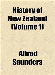 History of New Zealand (Volume 1),1152834185,9781152834187
