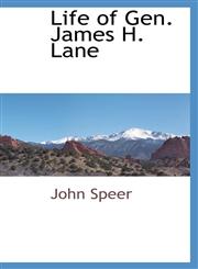 Life of Gen. James H. Lane,1103732072,9781103732074