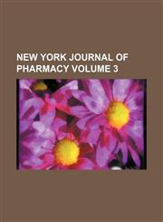 New York journal of pharmacy Volume 3,1154241750,9781154241754