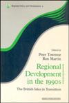 Regional Development in the 1990s The British Isles in Transition,0117023655,9780117023659