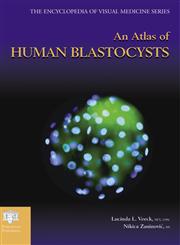 An Atlas of Human Blastocysts 1st Edition,1842141694,9781842141694