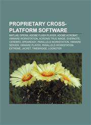 Proprietary cross-platform software MATLAB, Opera, Adobe Flash Player, Adobe Acrobat, VMware Workstation, Acronis True Image, Evernote,1155257650,9781155257655