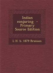 Indian conjuring  - Primary Source Edition,1295638002,9781295638000