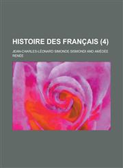 Histoire Des Francais (4),1234462893,9781234462895
