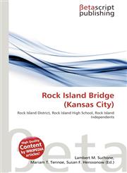 Rock Island Bridge (Kansas City),6136224925,9786136224923