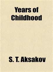 Years of Childhood,115489519X,9781154895193