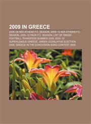 2009 in Greece 2008-09 AEK Athens F.C. season, 2009-10 AEK Athens F.C. season, 2009-10 PAOK F.C. season,1155762975,9781155762975