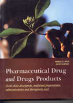 Pharmaceutical Drug and Drugs Products With their Description, Medicinal Preparations, Administrations and Therapeutic Uses 3 Vols. 1st Edition,8183292550,9788183292559